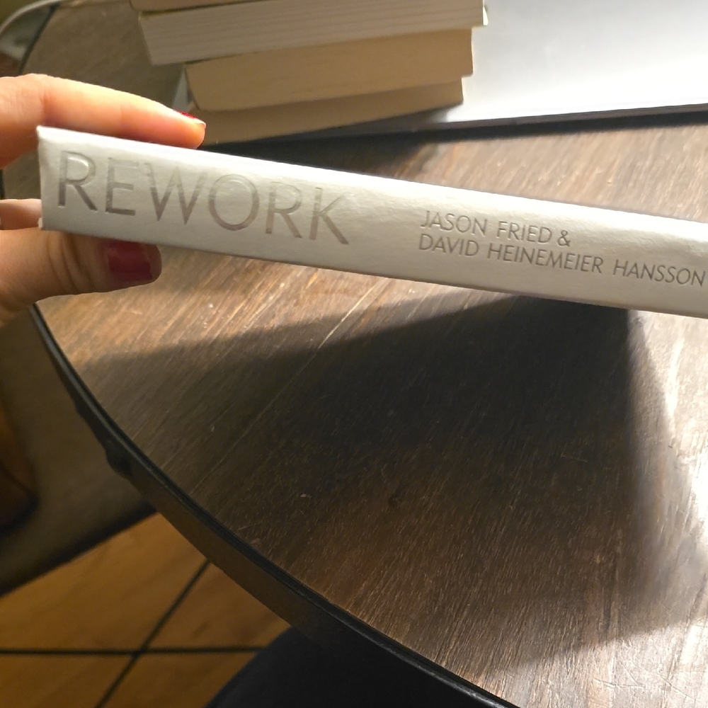 Rework Book by Jason Fried & David Heinemeier Hansson
